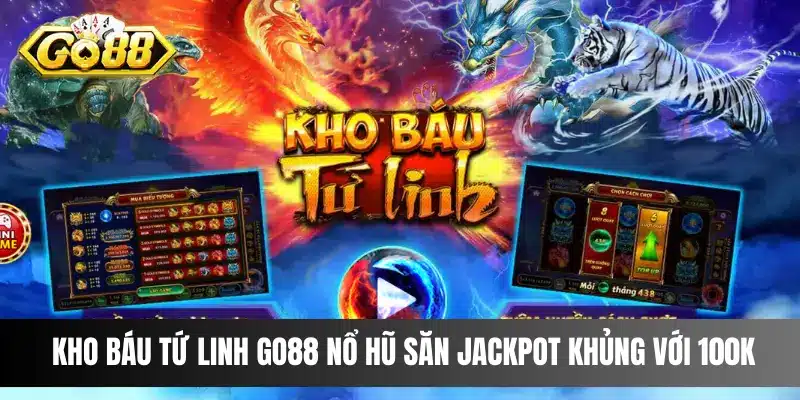 Kho Báu Tứ Linh Go88