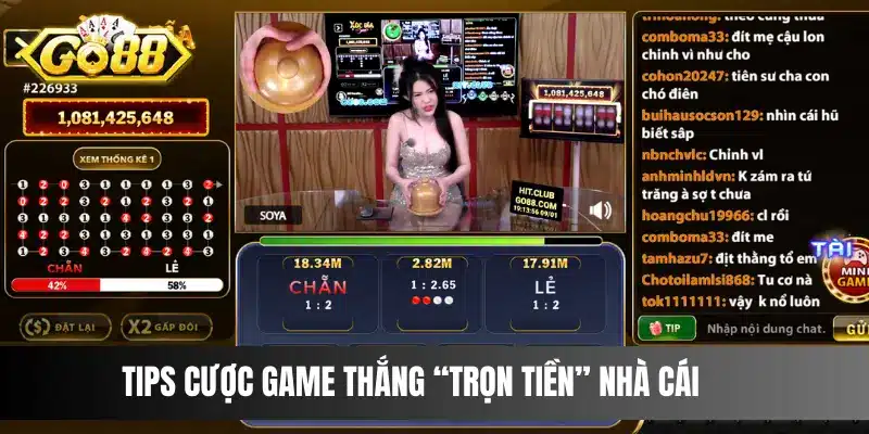 Tips cược game thắng “trọn tiền” nhà cái