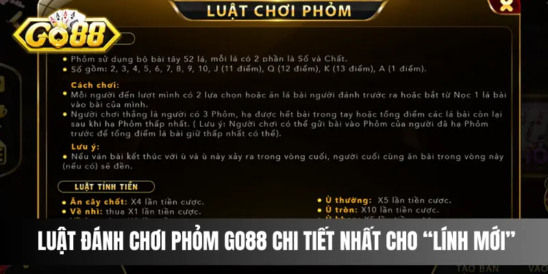 Luật đánh chơi Phỏm Go88 chi tiết nhất cho “lính mới”