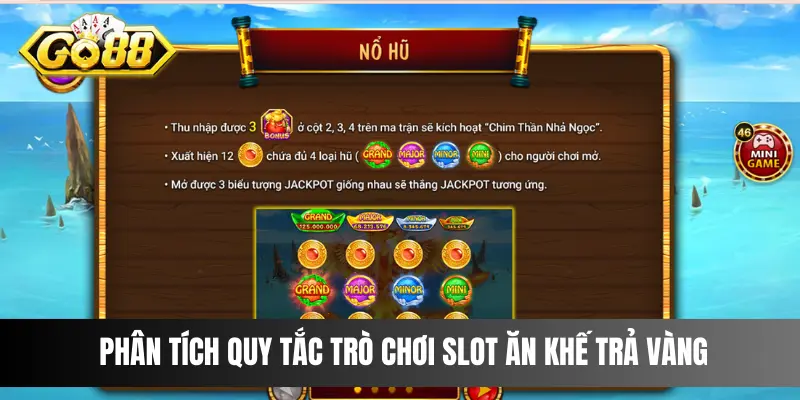 Phân tích quy tắc trò chơi slot Ăn Khế Trả Vàng